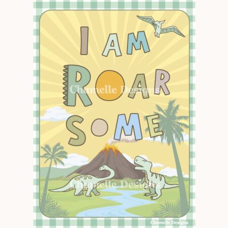 Kids Dinosaur Wall Art Print - I am roarsome - green